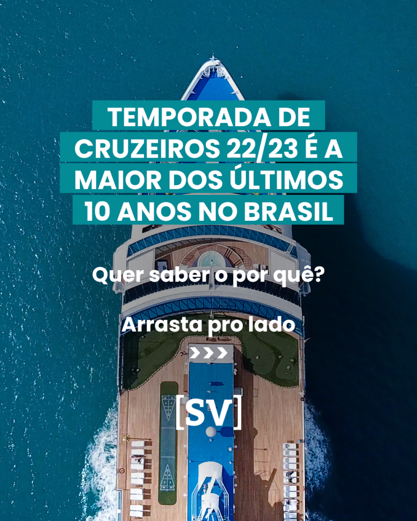 Temporada De Cruzeiros 2223 é A Maior Dos últimos 10 Anos No Brasil Segue Viagem